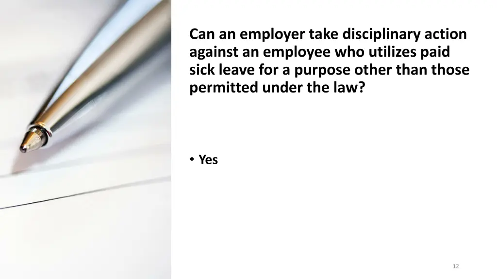 can an employer take disciplinary action against