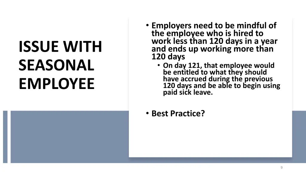 employers need to be mindful of the employee