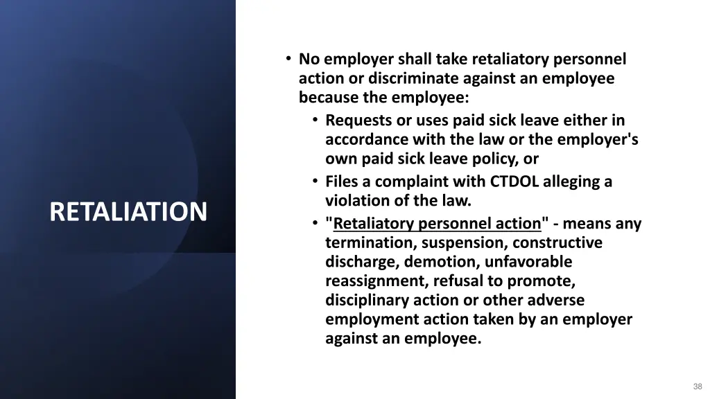 no employer shall take retaliatory personnel