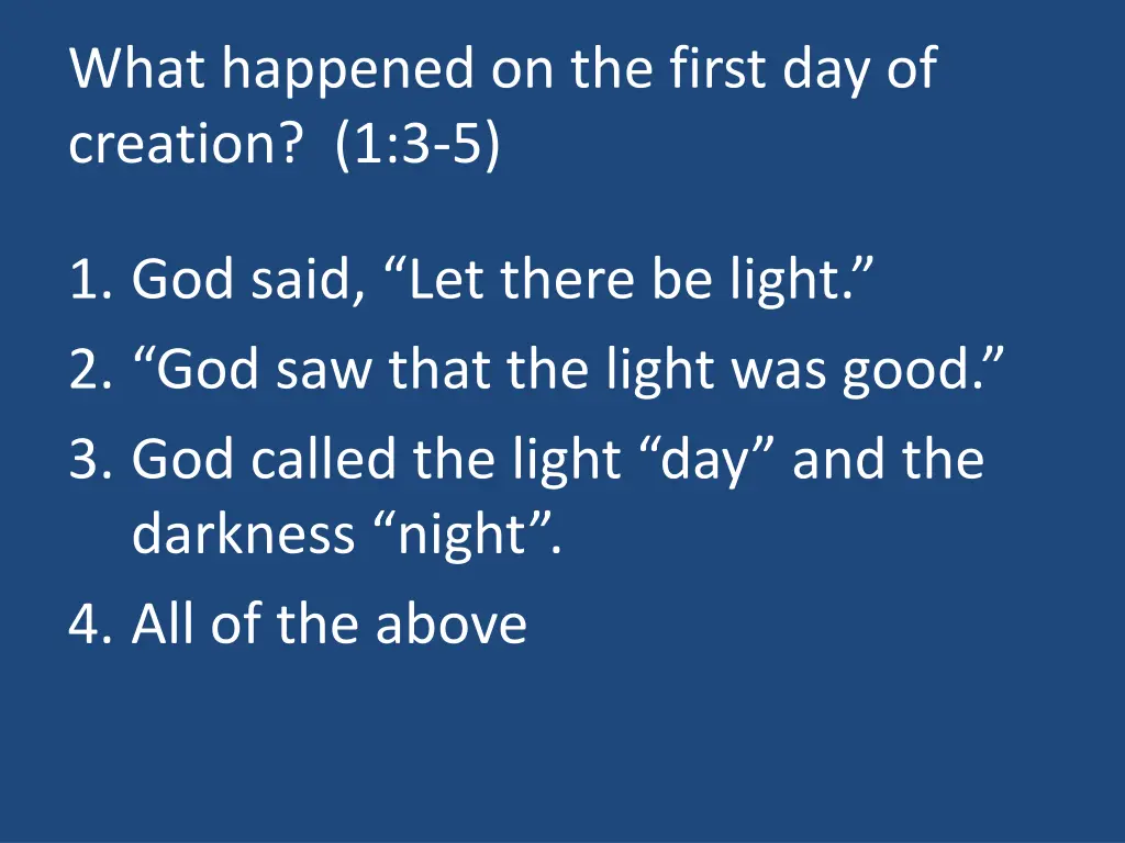 what happened on the first day of creation 1 3 5