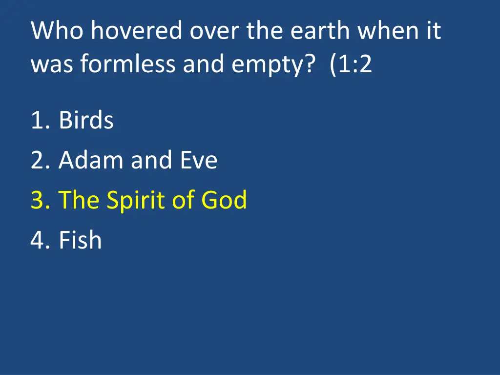 who hovered over the earth when it was formless 1