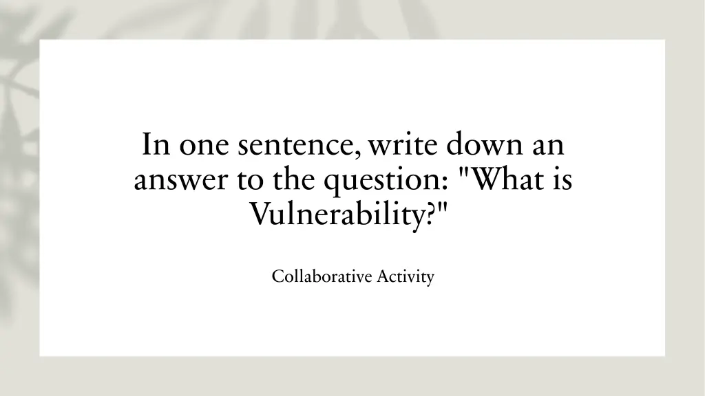 in one sentence write down an answer