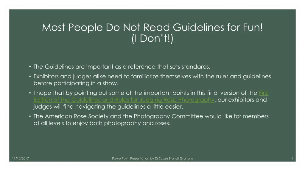 most people do not read guidelines for fun i don t