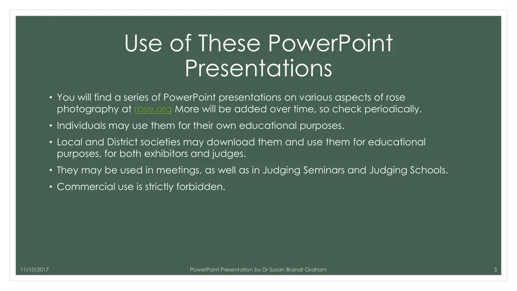 use of these powerpoint presentations