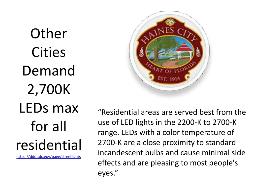 other cities demand 2 700k leds