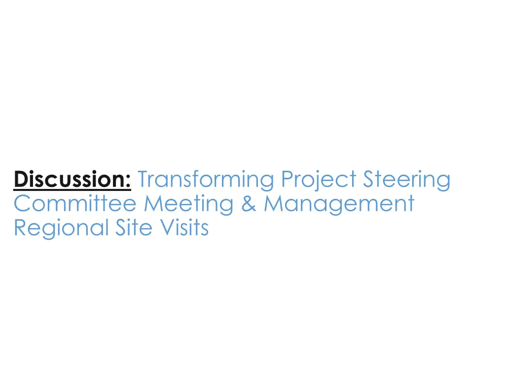 discussion transforming project steering