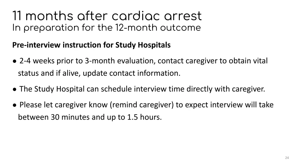 11 months after cardiac arrest in preparation