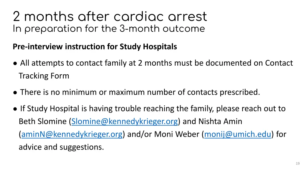2 months after cardiac arrest in preparation 1