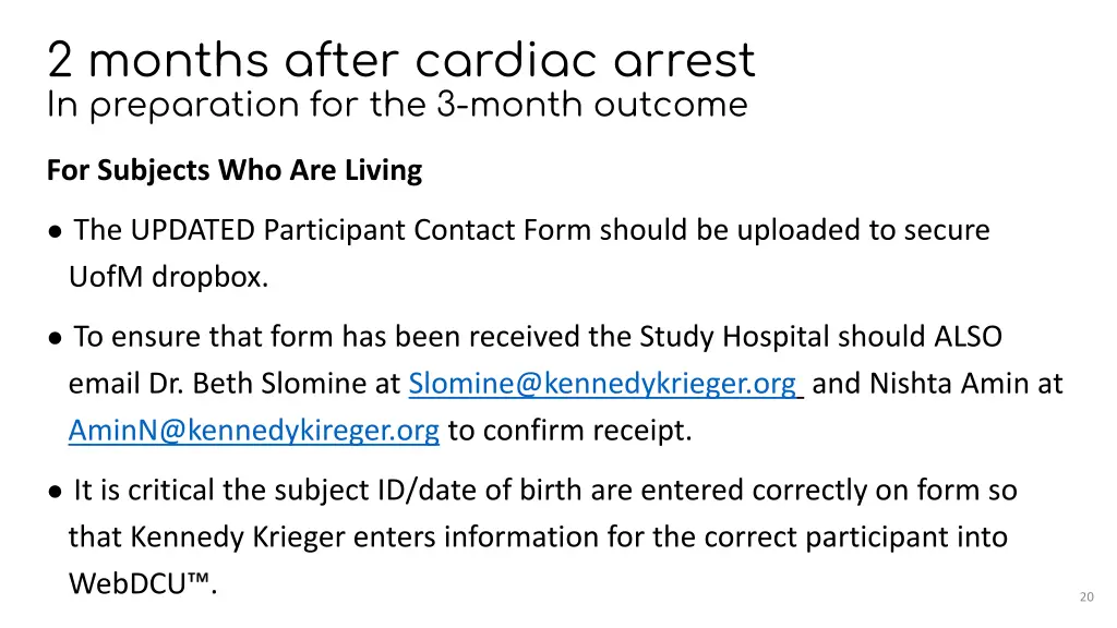 2 months after cardiac arrest in preparation 2