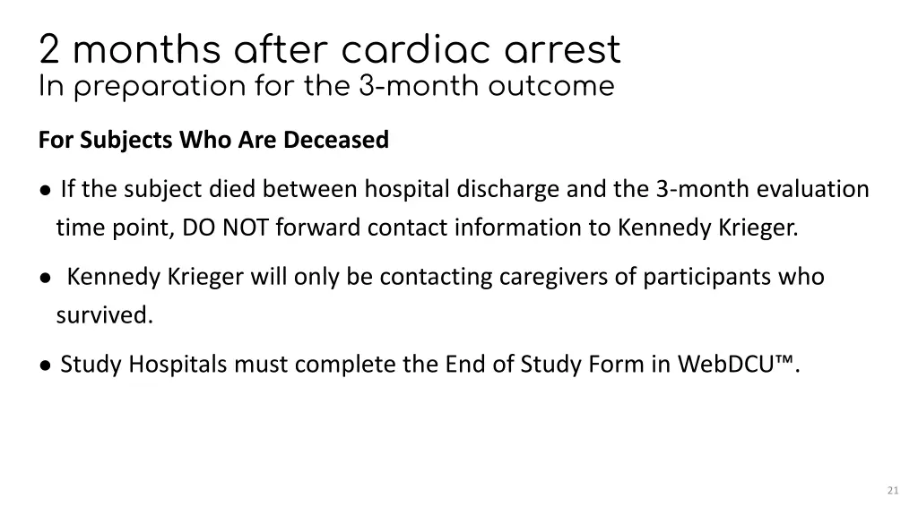 2 months after cardiac arrest in preparation 3
