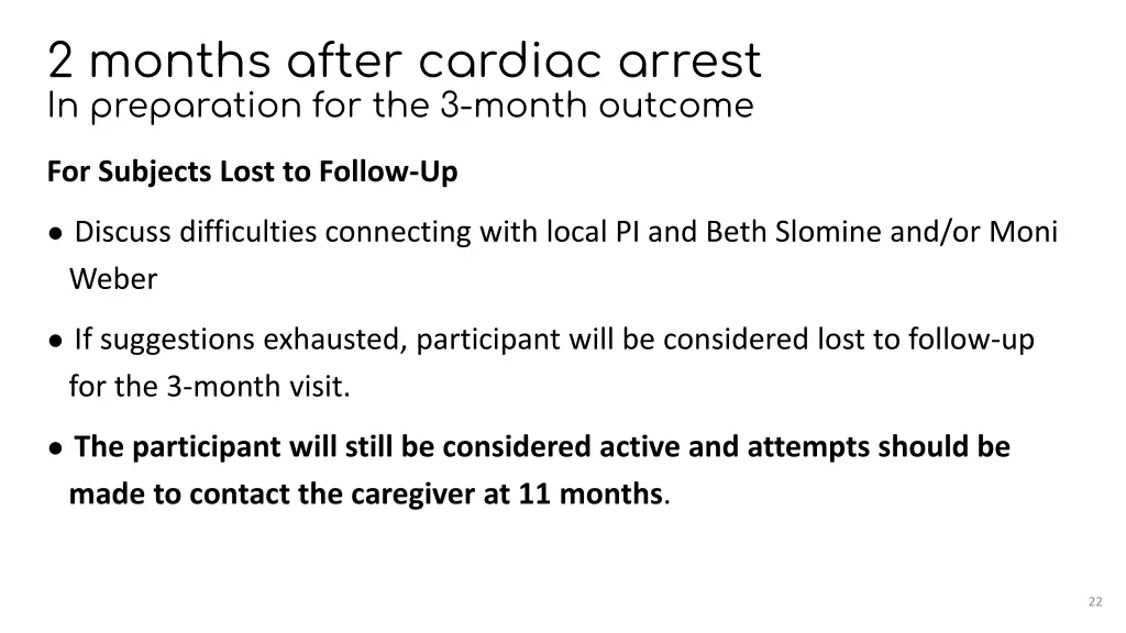 2 months after cardiac arrest in preparation 4