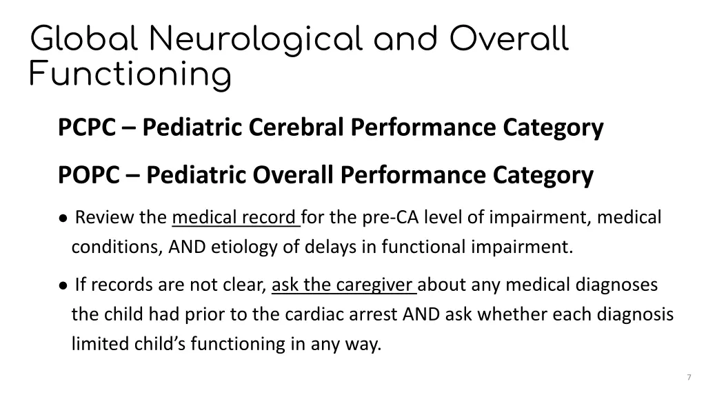 global neurological and overall functioning