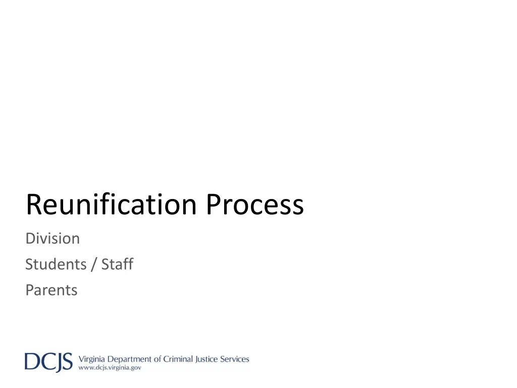 reunification process division