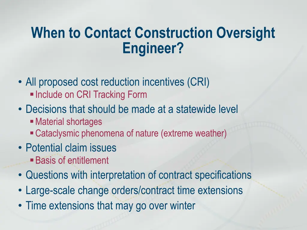 when to contact construction oversight engineer