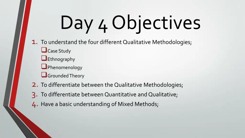day 4 objectives