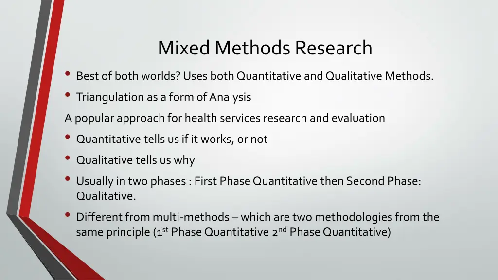 mixed methods research best of both worlds uses