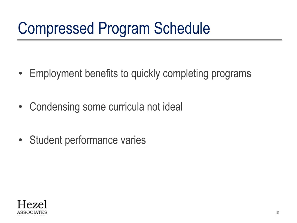compressed program schedule