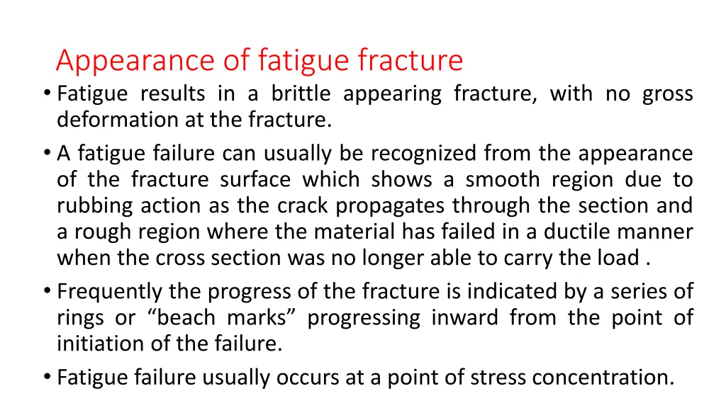appearance of fatigue fracture fatigue results