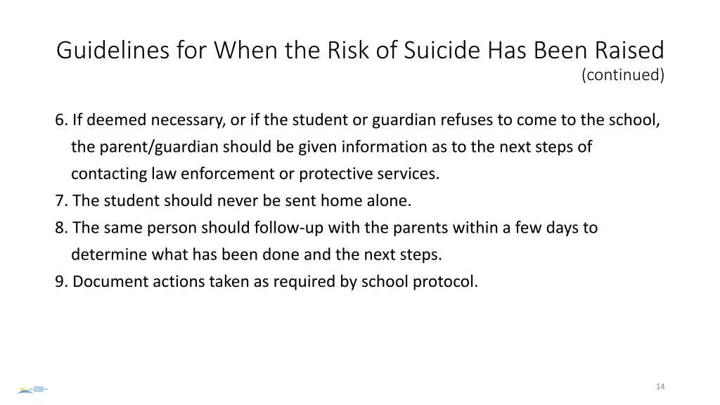 guidelines for when the risk of suicide has been 1