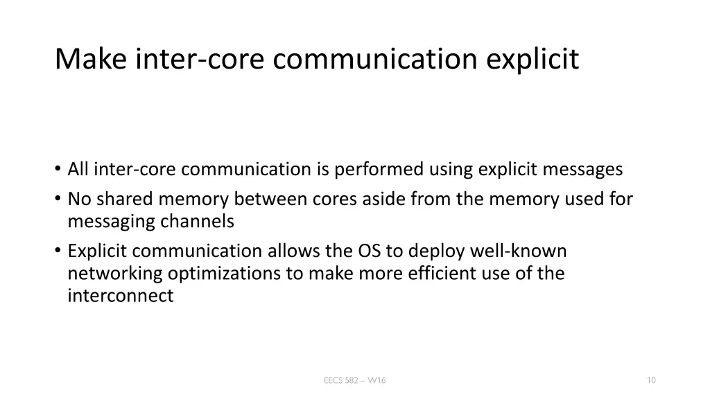 make inter core communication explicit