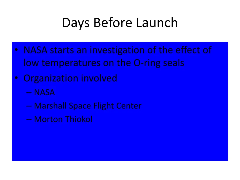 days before launch 1