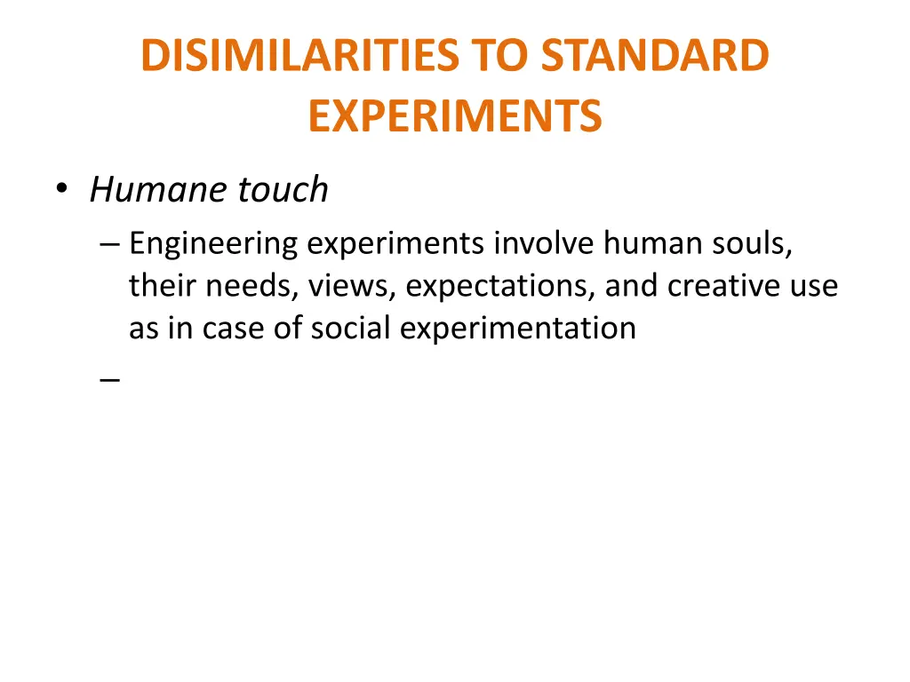 disimilarities to standard experiments 1