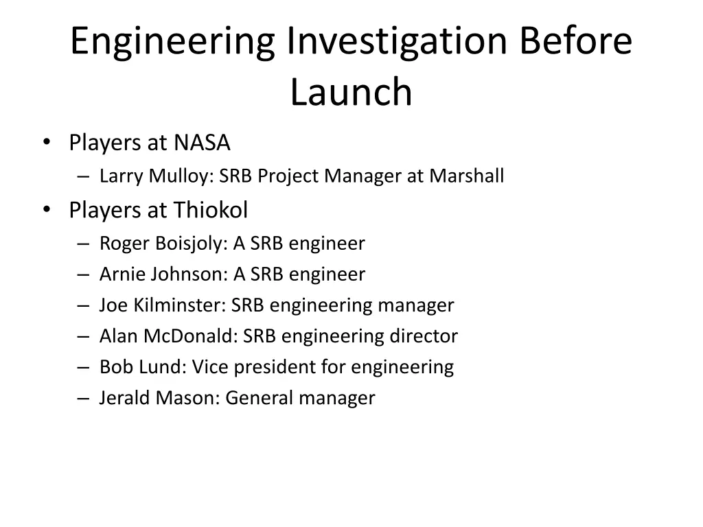 engineering investigation before launch players