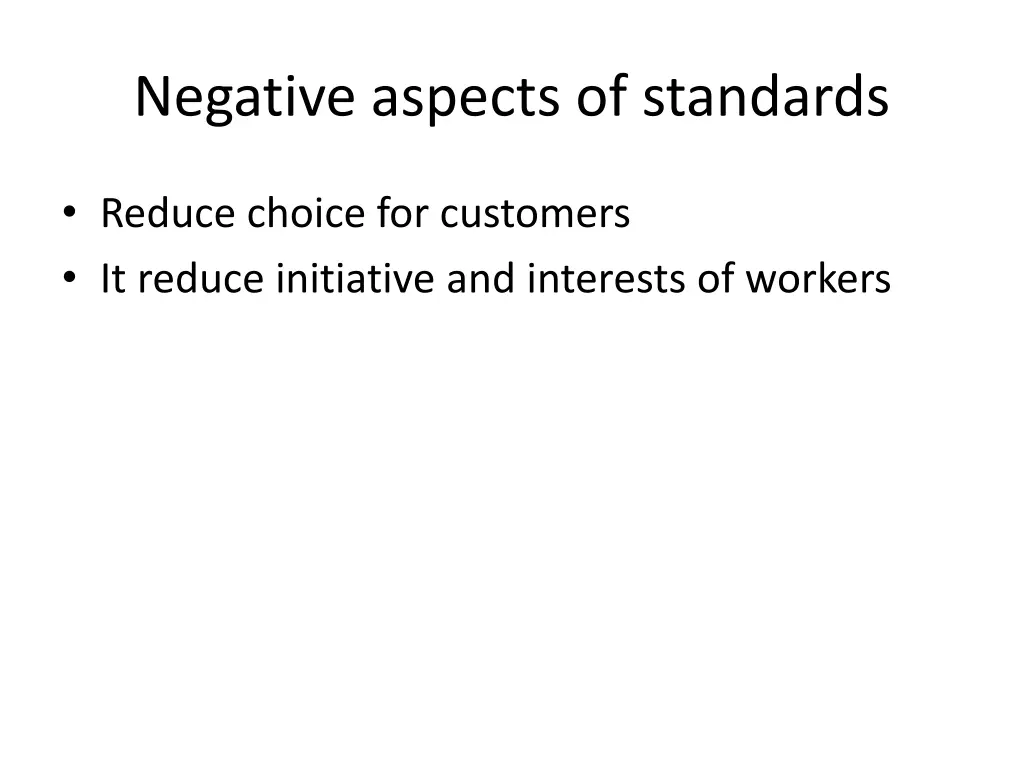negative aspects of standards