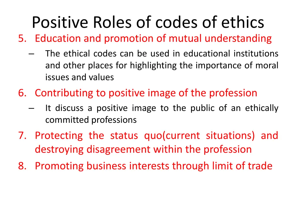 positive roles of codes of ethics 5 education