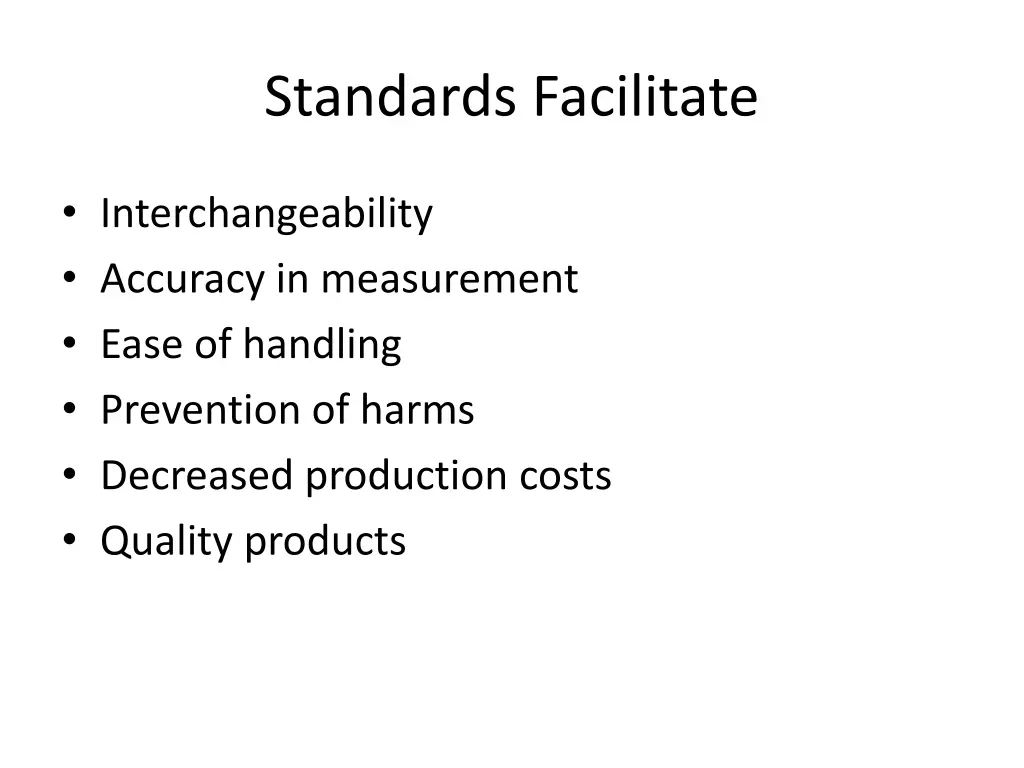 standards facilitate