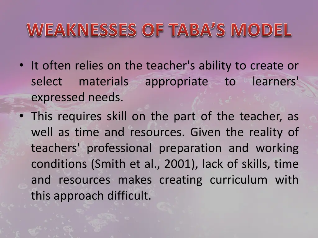 it often relies on the teacher s ability