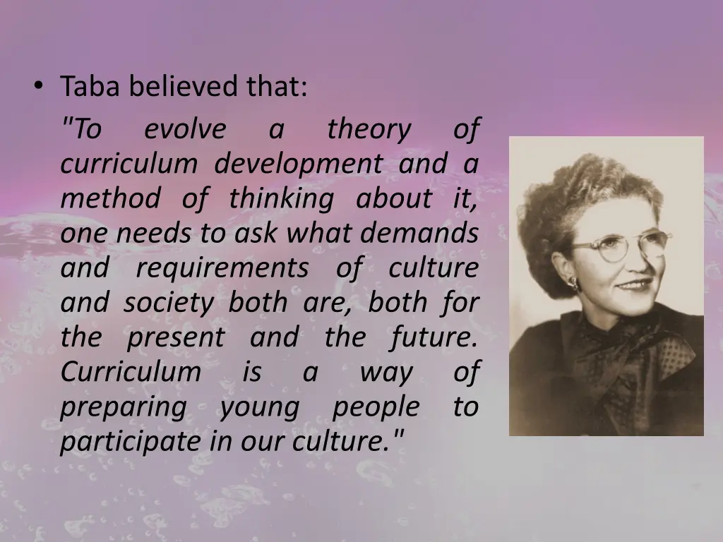 taba believed that to evolve curriculum