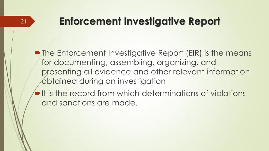 enforcement investigative report
