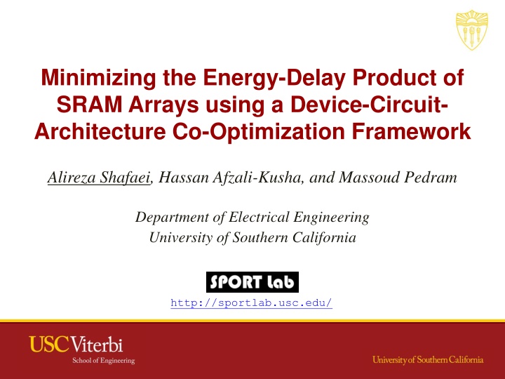 minimizing the energy delay product of sram