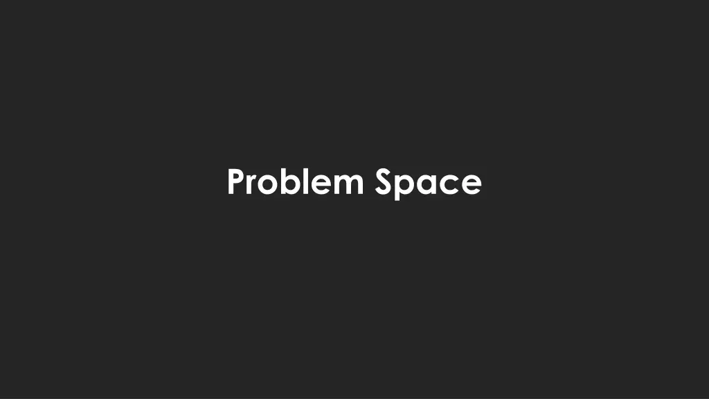 problem space