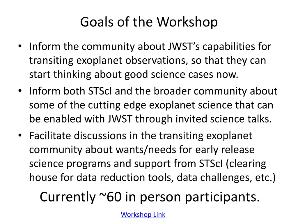 goals of the workshop