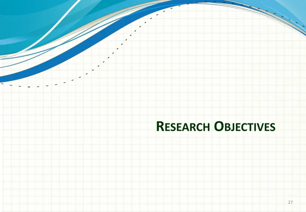 r esearch o bjectives