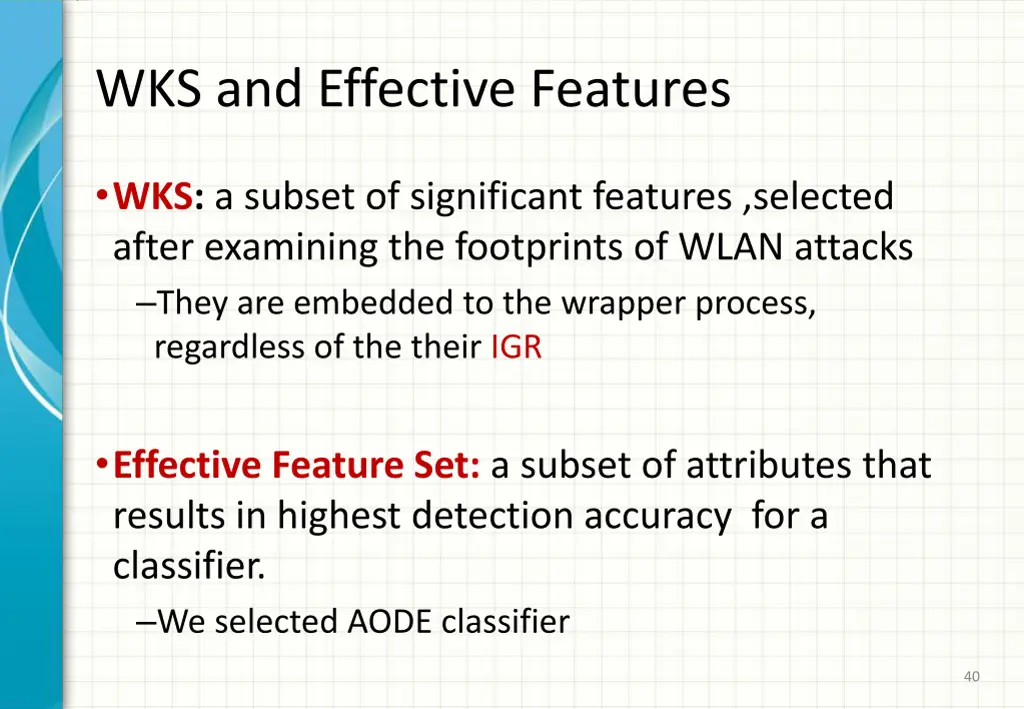 wks and effective features