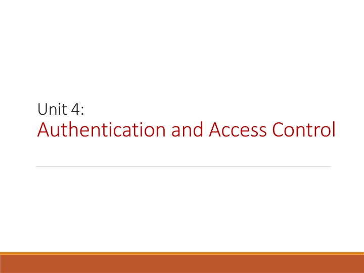unit 4 authentication and access control