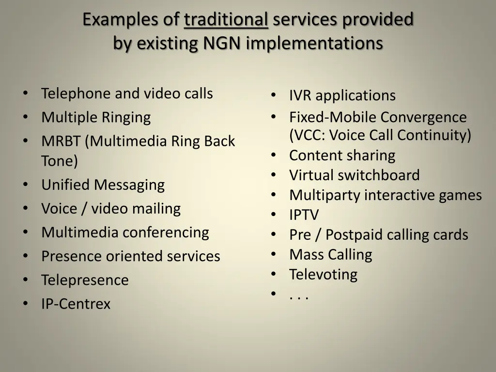 examples of traditional services provided