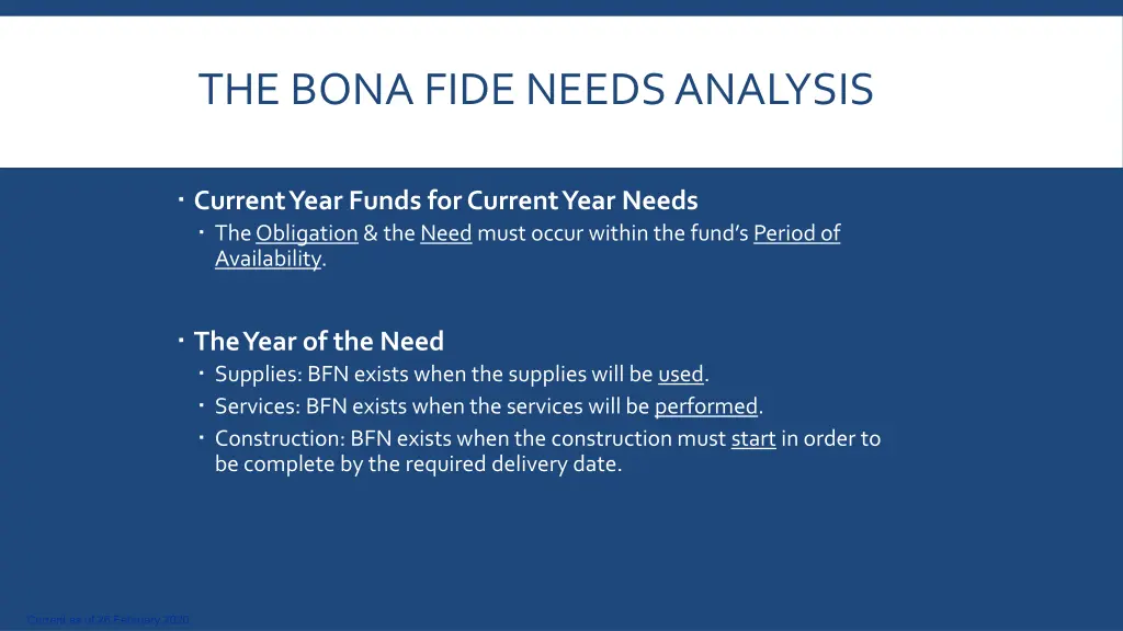 the bona fide needs analysis