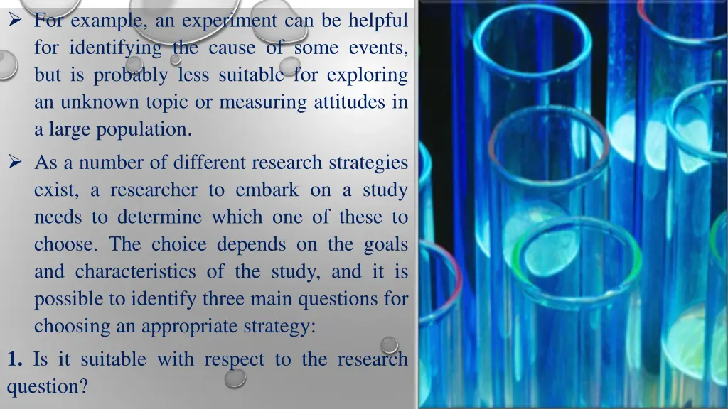 for example an experiment can be helpful