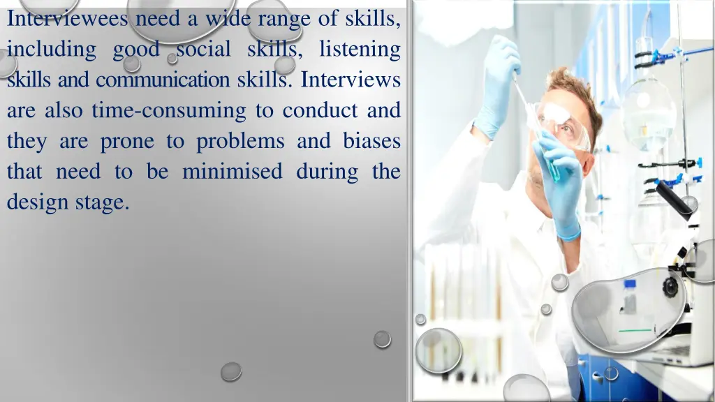 interviewees need a wide range of skills