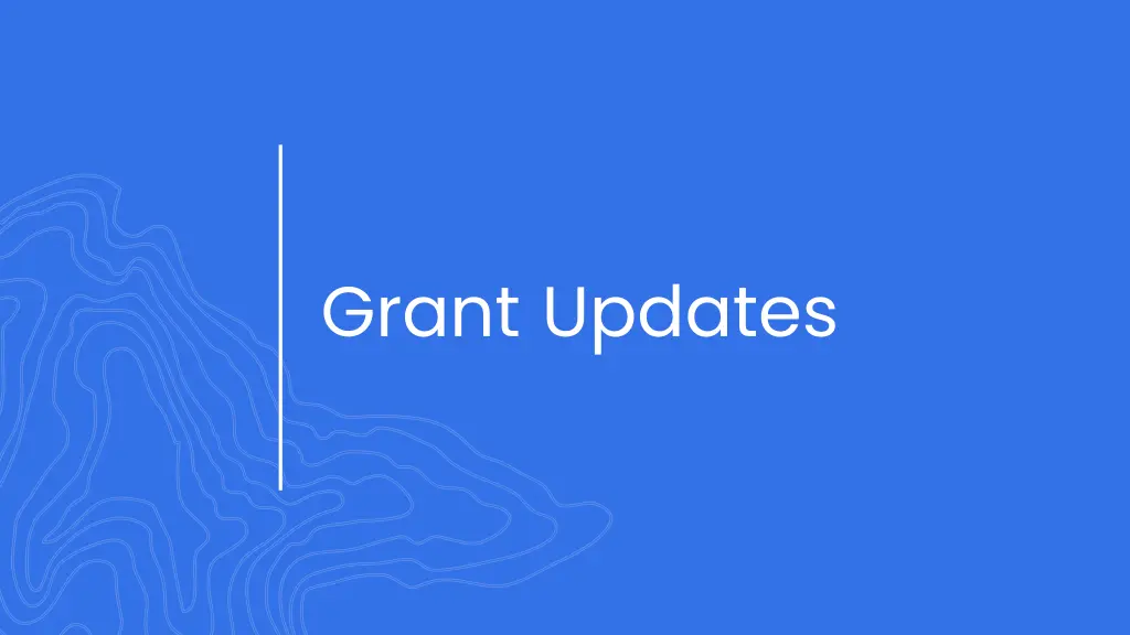 grant updates