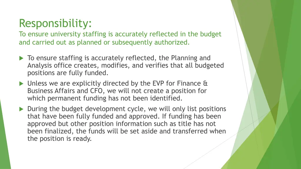 responsibility to ensure university staffing