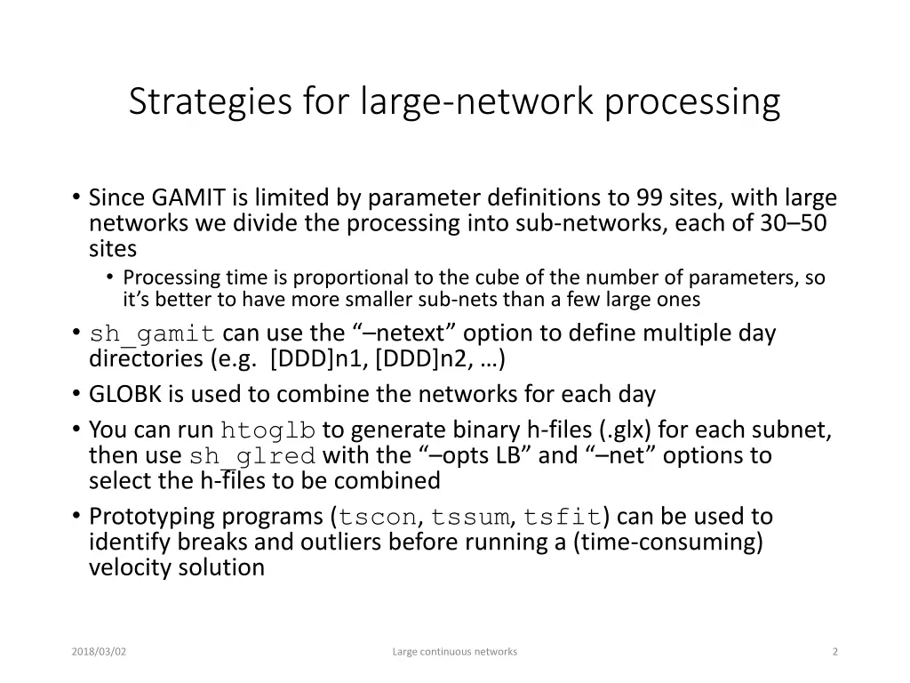 strategies for large network processing