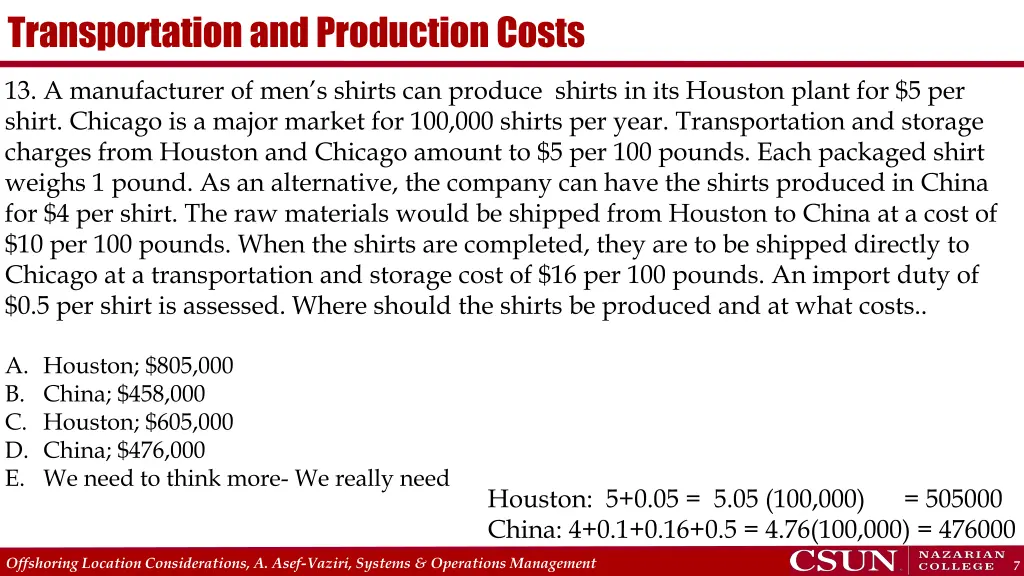 transportation and production costs