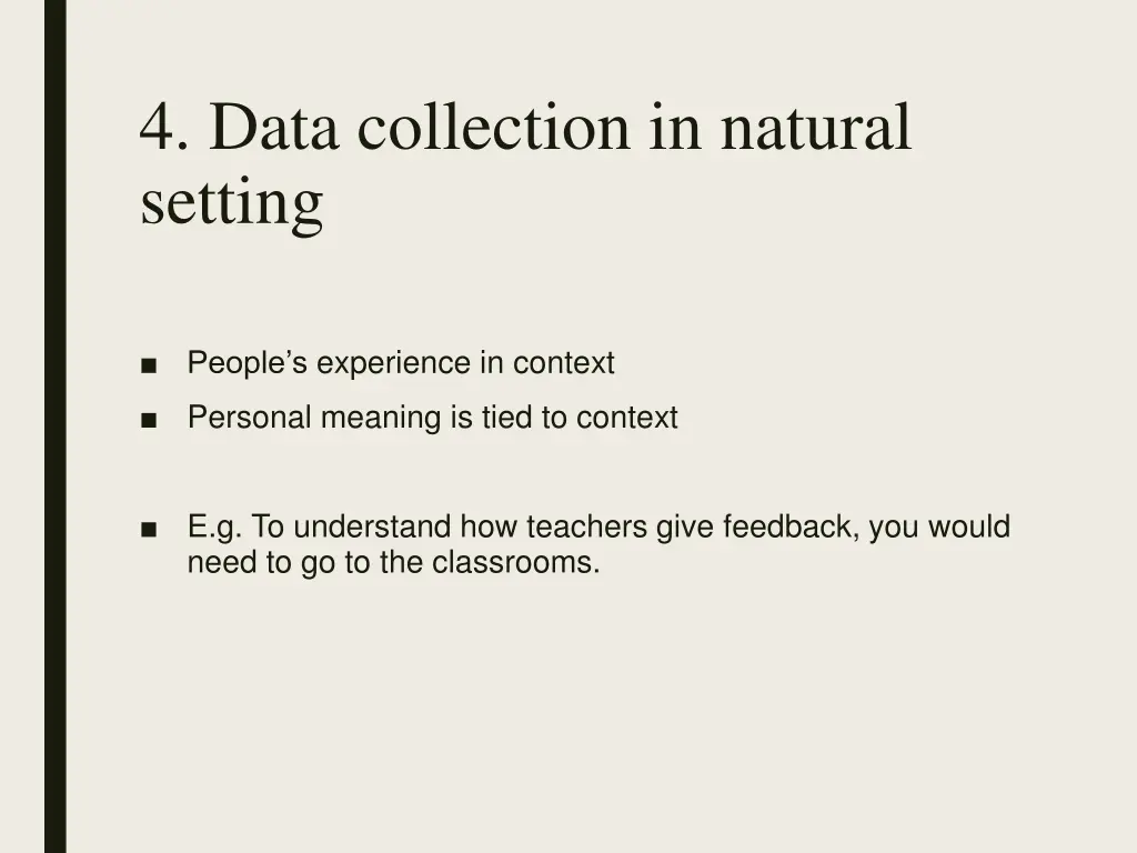 4 data collection in natural setting