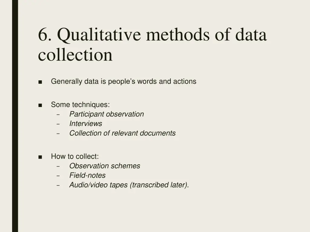 6 qualitative methods of data collection