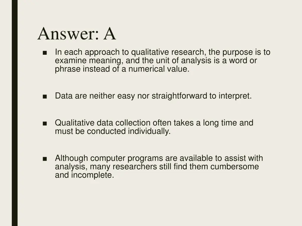 answer a in each approach to qualitative research
